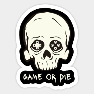 Game over, game or die Sticker